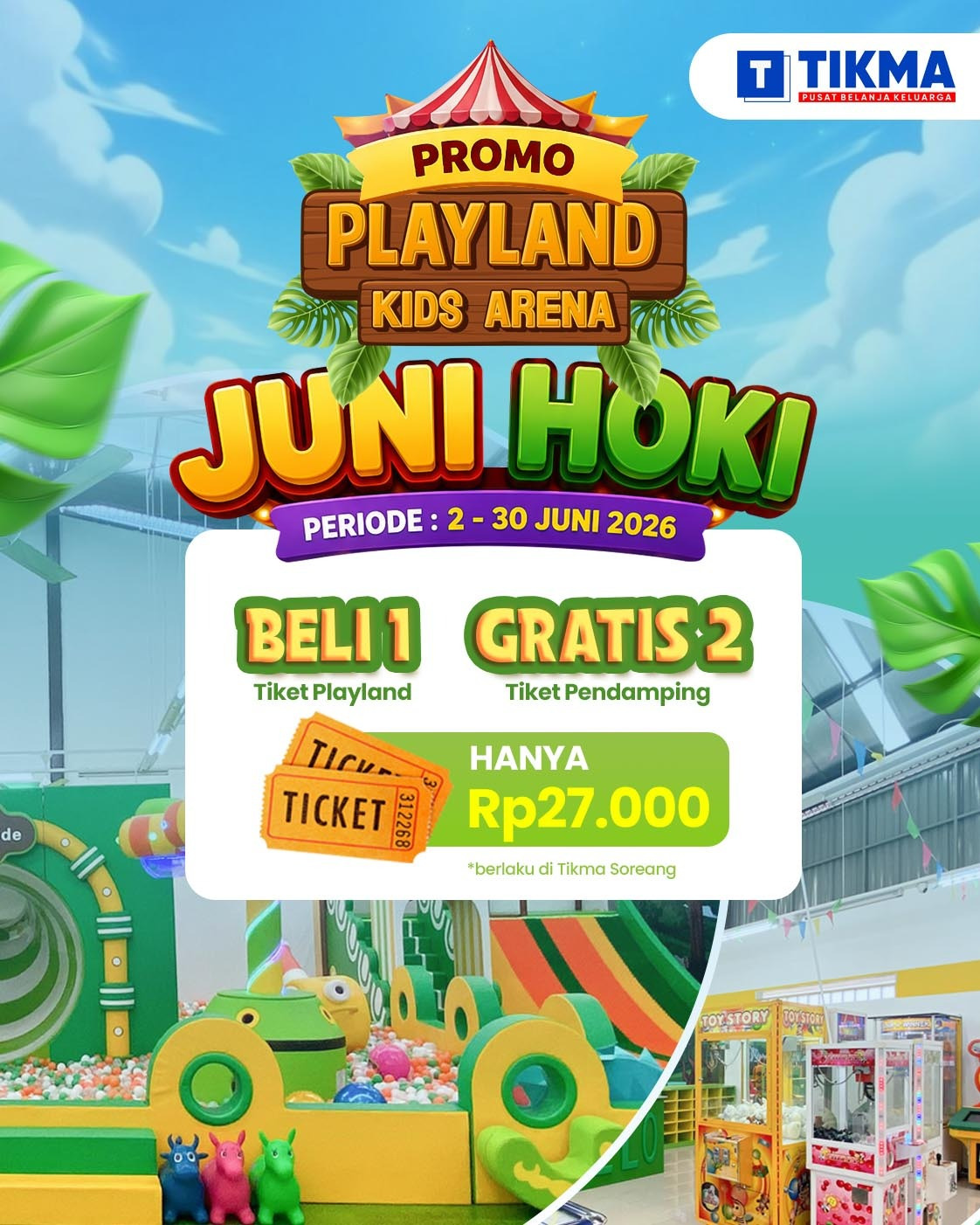 Promo Juni Hoki Borma Tikma Area Bermain Anak Juni 2026